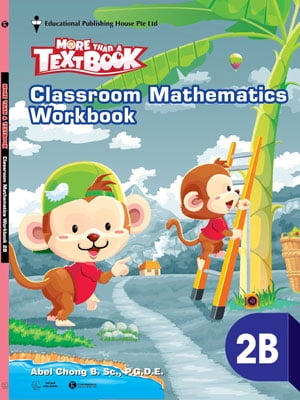 bộ sách giáo khoa toán singapore lớp 2 - workbook mathematics 2b - more than a textbook