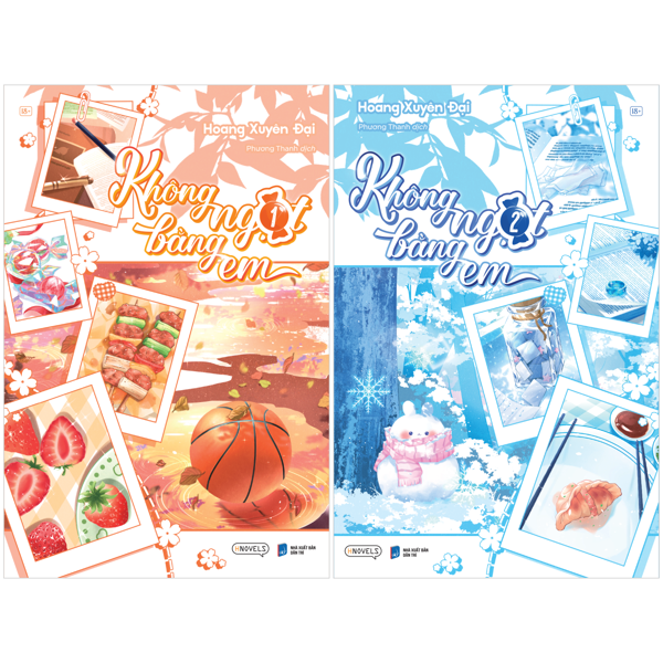 Bộ Sách Không Ngọt Bằng Em - Tập 1 + Tập 2 (Bộ 2 Tập)