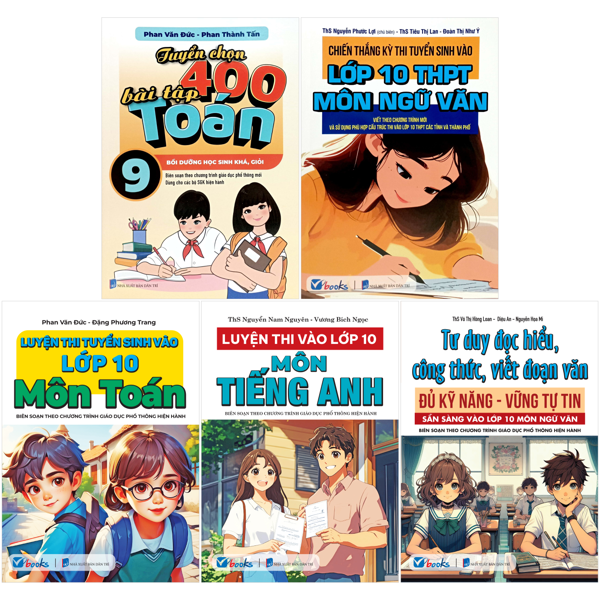 Bộ Sách Luyện Thi Tuyển Sinh Vào Lớp 10 Ngữ Văn-Toán-Tiếng Anh (Bộ 5 Cuốn)