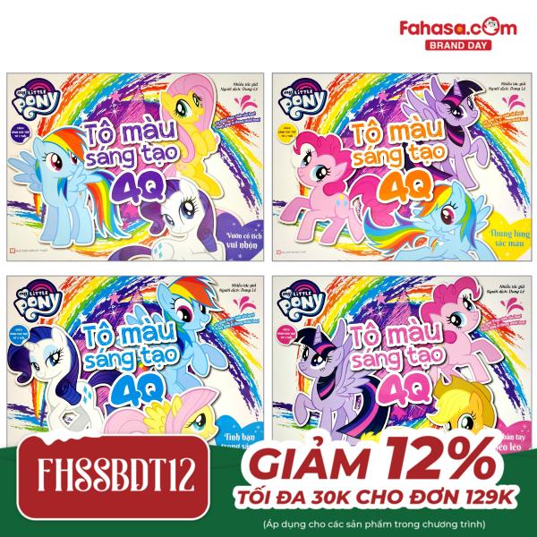 bộ sách my little pony - tô màu sáng tạo 4q (dành cho trẻ từ 3 tuổi) (bộ 4 cuốn) (tái bản 2022)