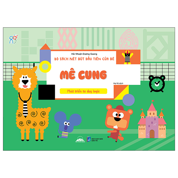 Bộ Sách Nét Bút Đầu Tiên Của Bé - Mê Cung - Phát Triển Tư Duy Logic