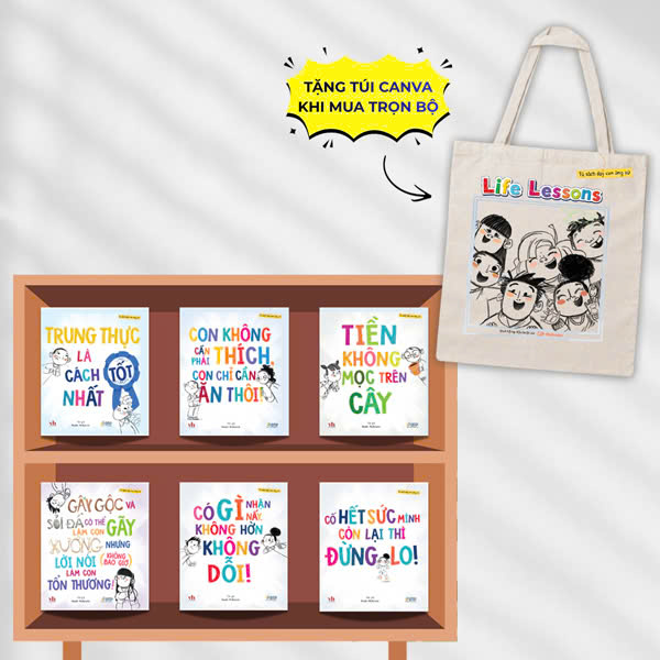 Bộ Sách Tủ Sách Dạy Con Ứng Xử - Life Lesson (Bộ 6 Cuốn) - Tặng Kèm Túi Vải Canvas