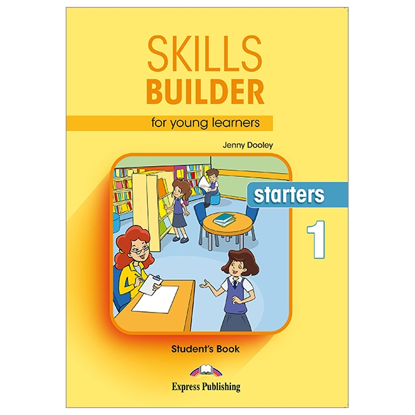 bộ skills builder for young learners starters 1 student's book