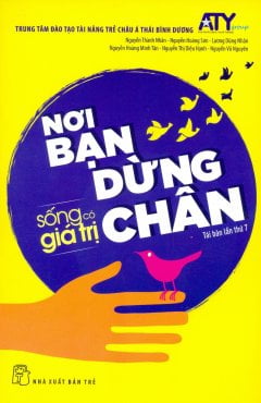 bộ sống có giá trị - nơi bạn dừng chân