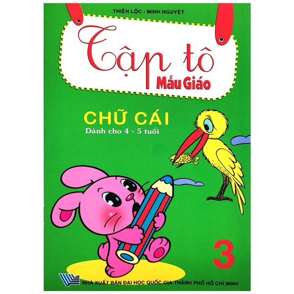 bộ tập tô mẫu giáo - chữ cái - quyển 3 (dành cho 4-5 tuổi)