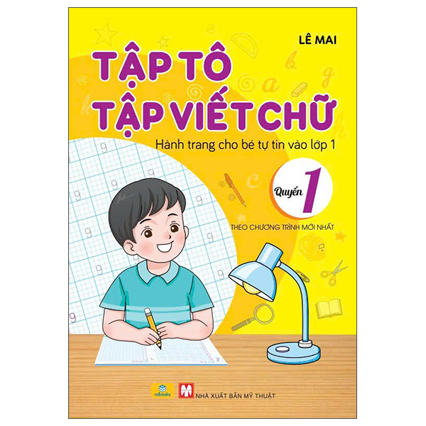 Bo
						
										
										Tap To - Tap Viet Chu - Hanh Trang Cho Be Tu Tin Vao Lop 1 - Quyen 1