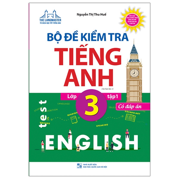 bộ the langmaster - bộ đề kiểm tra tiếng anh lớp 3 tập 1 - có đáp án (tái bản 2021)