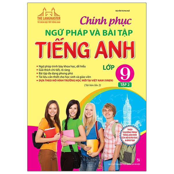 bộ the langmaster - chinh phục ngữ pháp và bài tập tiếng anh lớp 9 - tập 2 (tái bản 2021)