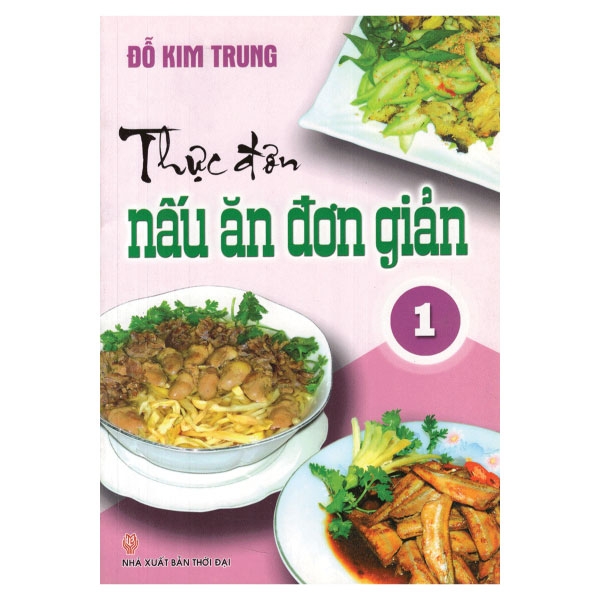 bộ thực đơn nấu ăn đơn giản tập 1