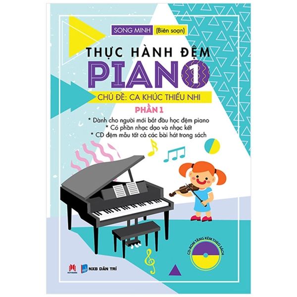 bộ thực hành đệm piano - chủ đề: ca khúc thiếu nhi - phần 1