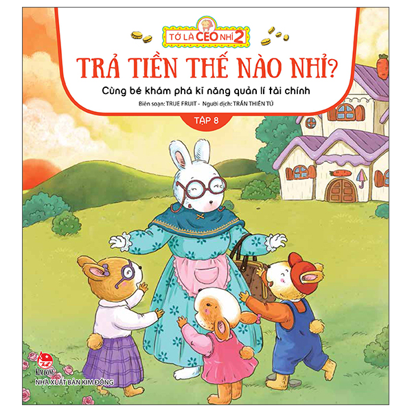 bộ tớ là ceo nhí 2 - tập 8 - trả tiền thế nào nhỉ? - cùng bé khám phá kĩ năng quản lí tài chính