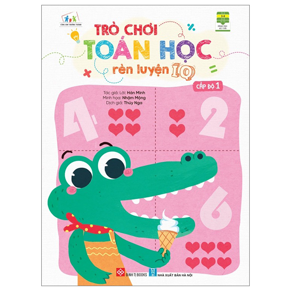 bộ trò chơi toán học rèn luyện iq - cấp độ 1 (dành cho trẻ từ 3-6 tuổi)