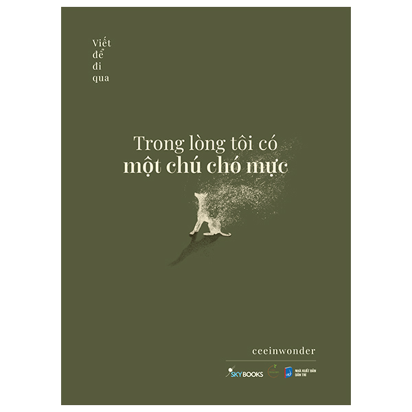 Bộ
						
										
										Trong Lòng Tôi Có Một Chú Chó Mực - Tập 2 - Viết Để Đi Qua