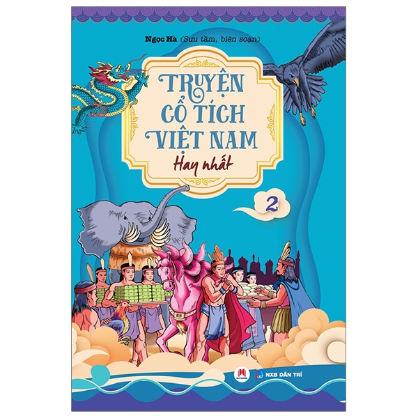 bộ truyện cổ tích việt nam hay nhất (tập 2) (tái bản 2019)