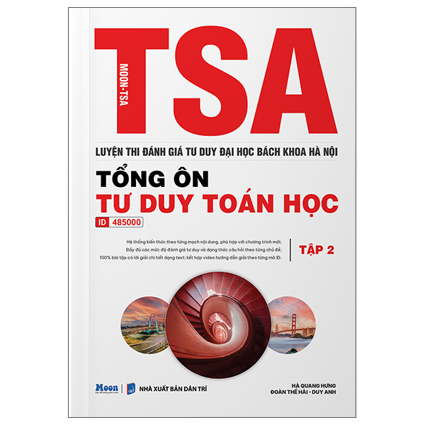 Bo
						
										
										TSA - Luyen Thi Danh Gia Tu Duy Dai Hoc Bach Khoa Ha Noi - Tong On Tu Duy Toan Hoc - Tap 2