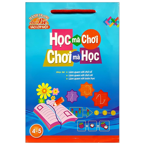 bộ túi hành trang cho bé vào lớp 1 - học mà chơi chơi mà học (4-5 tuổi)