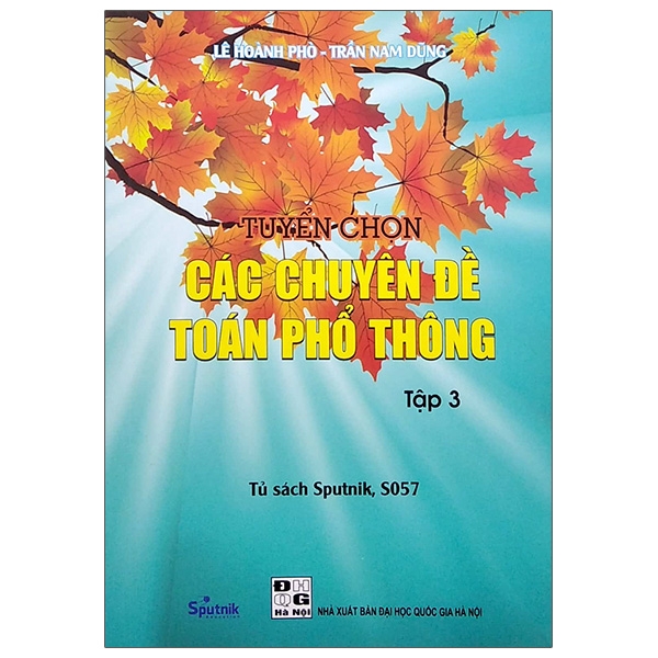 bộ tuyển chọn các chuyên đề toán phổ thông - tập 3