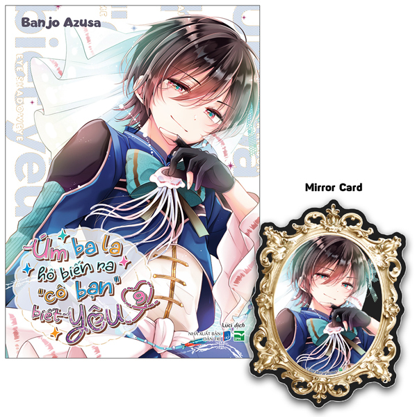 Bo
						
										
										Um Ba La Ho Bien Ra “Co Ban” Biet Yeu - Tap 9 - Ban Dac Biet - Tang Kem Mirror Card