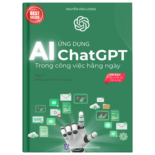 Bo
						
										
										Ung Dung Chat GPT-AI Trong Cong Viec Hang Ngay - Tap 1 - X10 Hieu Suat Voi Tri Tue Nhan Tao (Tai Ban 2025)