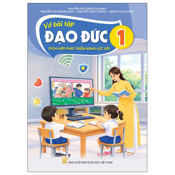 Bộ Vở Bài Tập Đạo Đức 1 (Tích Hợp Phát Triển Năng Lực Số) (Phiên Bản 2026)