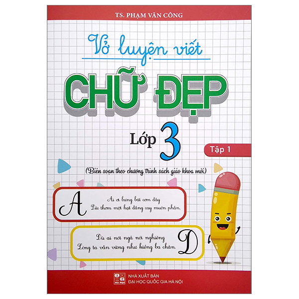 bộ vở luyện viết chữ đẹp lớp 3 - tập 1 (biên soạn theo chương trình sách giáo khoa mới)