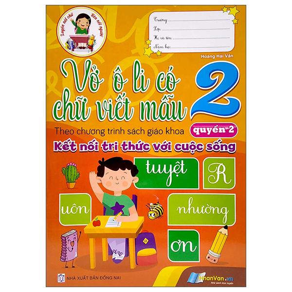 bộ vở ô li có chữ viết mẫu 2 - quyển 2 (theo kết nối tri thức với cuộc sống)