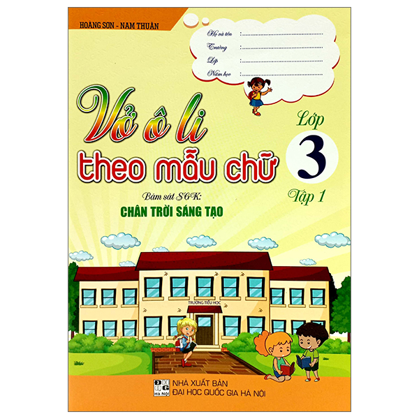 bộ vở ô li theo mẫu chữ 3 - tập 1 (bám sát sgk chân trời sáng tạo)