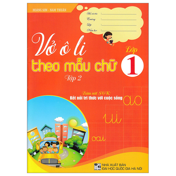 bộ vở ô li theo mẫu chữ lớp 1 - tập 2 (bám sát sgk kết nối tri thức với cuộc sống)