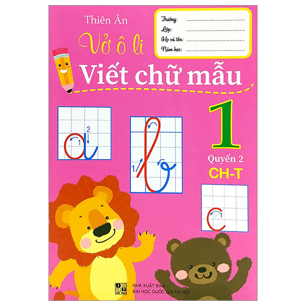 bộ vở ô li viết chữ mẫu 1 - quyển 2 (ch-t)