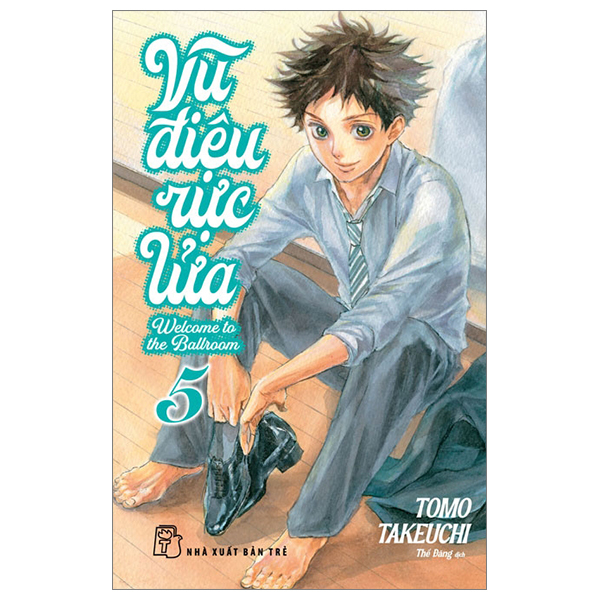 Bo
						
										
										Vu Dieu Ruc Lua - Welcome To The Ballroom - Tap 5