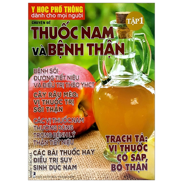 bộ y học phổ thông dành cho mọi người - chuyên đề: thuốc nam và bệnh thận (tập 1)