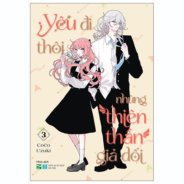 Bộ
						
										
										Yêu Đi Thôi Những Thiên Thần Giả Dối - Tập 3