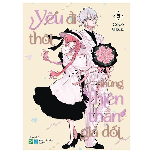 Bộ
						
										
										Yêu Đi Thôi Những Thiên Thần Giả Dối - Tập 5