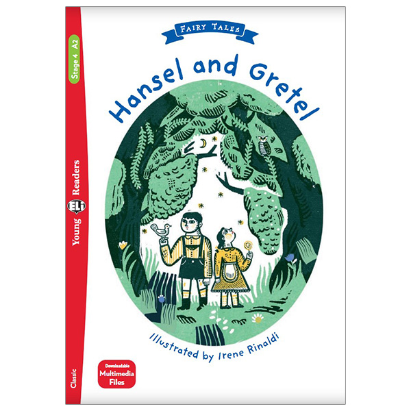 bộ young eli readers - hansel and gretel - stage 4 a2 - downloadable multimedia files