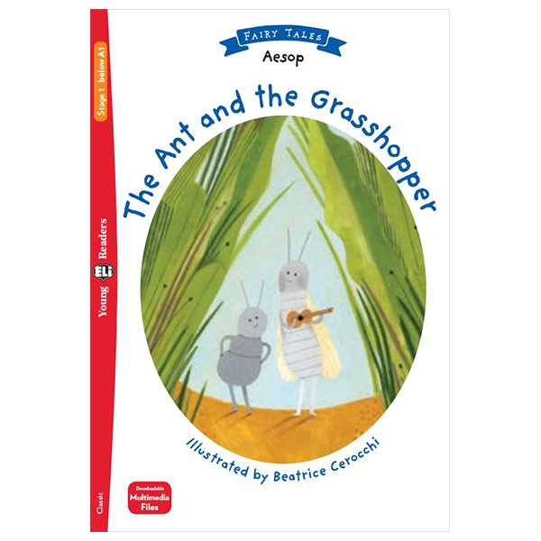 bộ young eli readers - the ant and the grasshopper - stage 1 below a1 - downloadable multimedia