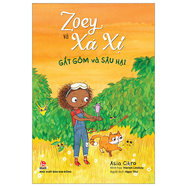 bộ zoey và xá xị - tập 7 - gắt gỏm và sâu hại