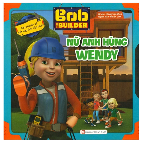 bob the builder - nữ anh hùng wendy