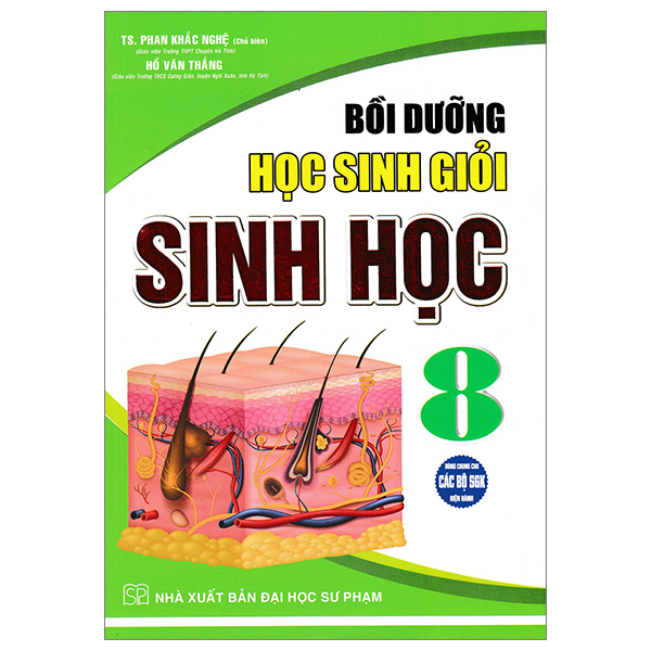 bồi dưỡng học sinh giỏi sinh 8 (dùng chung cho các bộ sgk hiện hành)