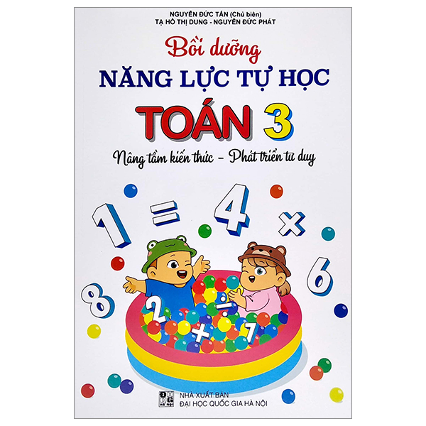 bồi dưỡng năng lực tự học toán 3 (nângtầm kiến thức - phát triển tư duy)