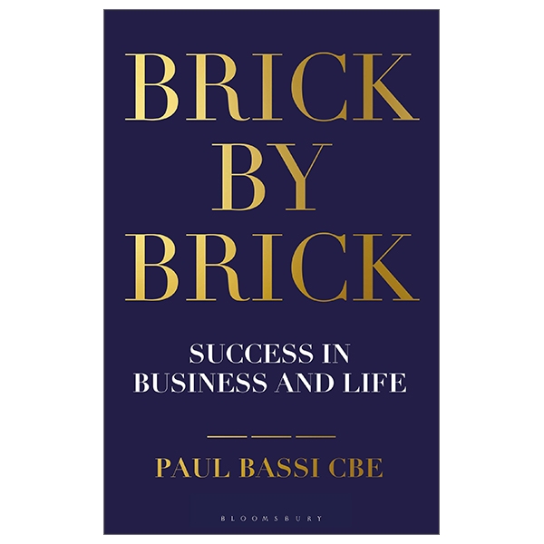 brick by brick: success in business and life