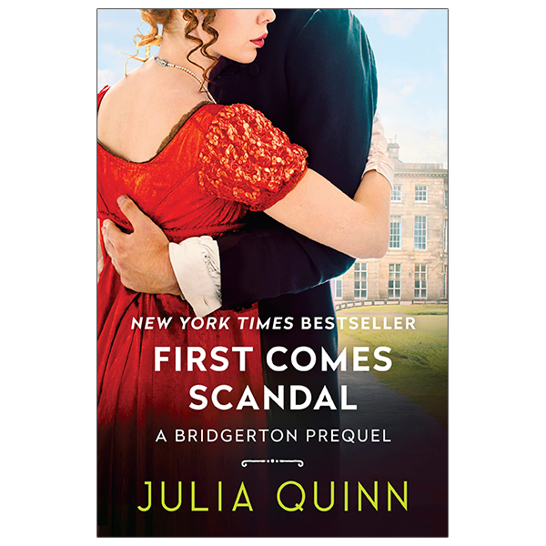 bridgerton prequels 4: first comes scandal