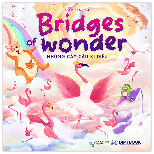 Bridges Of Wonder - Nhung Cay Cau Ki Dieu