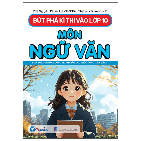 Bứt Phá Kì Thi Vào 10 - Môn Ngữ Văn