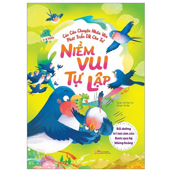 các câu chuyện nhân văn phát triển eq cho trẻ - niềm vui tự lập