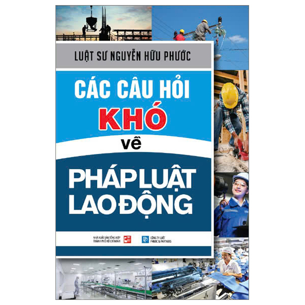 các câu hỏi khó về pháp luật lao động