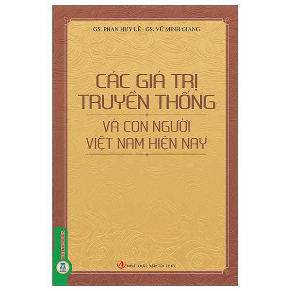 Các Giá Trị Truyền Thống Và Con Người Việt Nam Hiện Nay