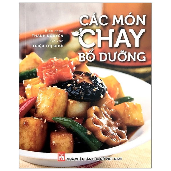 các món chay bổ dưỡng (tái bản 2020)