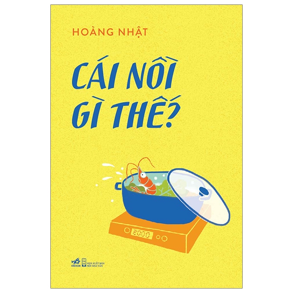 cái nồi gì thế?