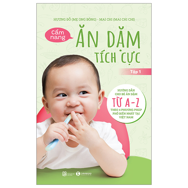 cẩm nang ăn dặm tích cực - tập 1