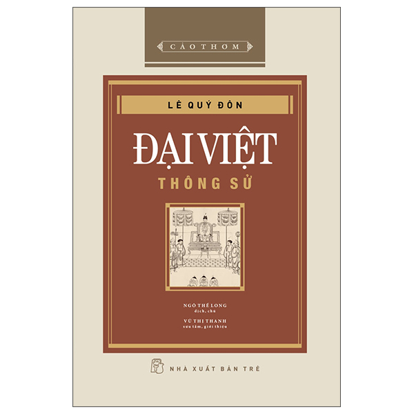 Cảo Thơm - Đại Việt Thông Sử - Bìa Cứng